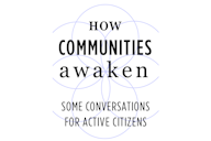 Book cover of 'How Communities Awaken – Some Conversations for Active Citizens.' The title is displayed in bold black text over a light geometric background with overlapping circles.